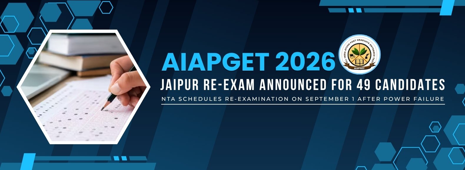 AIAPGET 2026 Re-Exam: NTA Announces Re-Exam for 49 Candidates in Jaipur